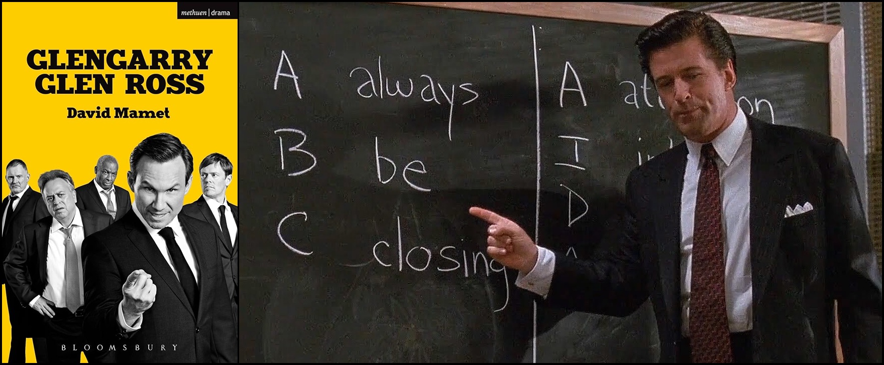 “Always Be Closing” moment from Glengarry Glen Ross